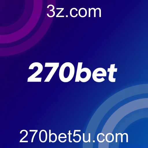 270bet: Expansão e Regulamentação no Cenário Atual